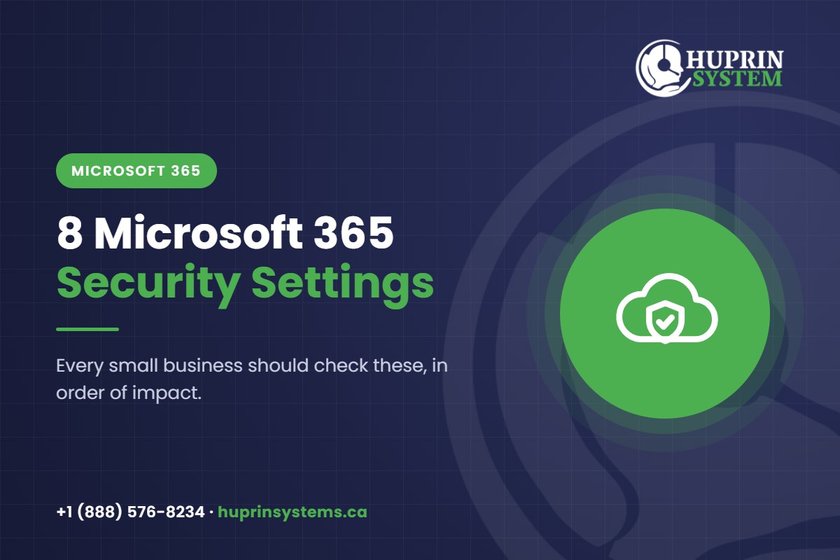 8 Microsoft 365 Security Settings Every Small Business Should Turn On