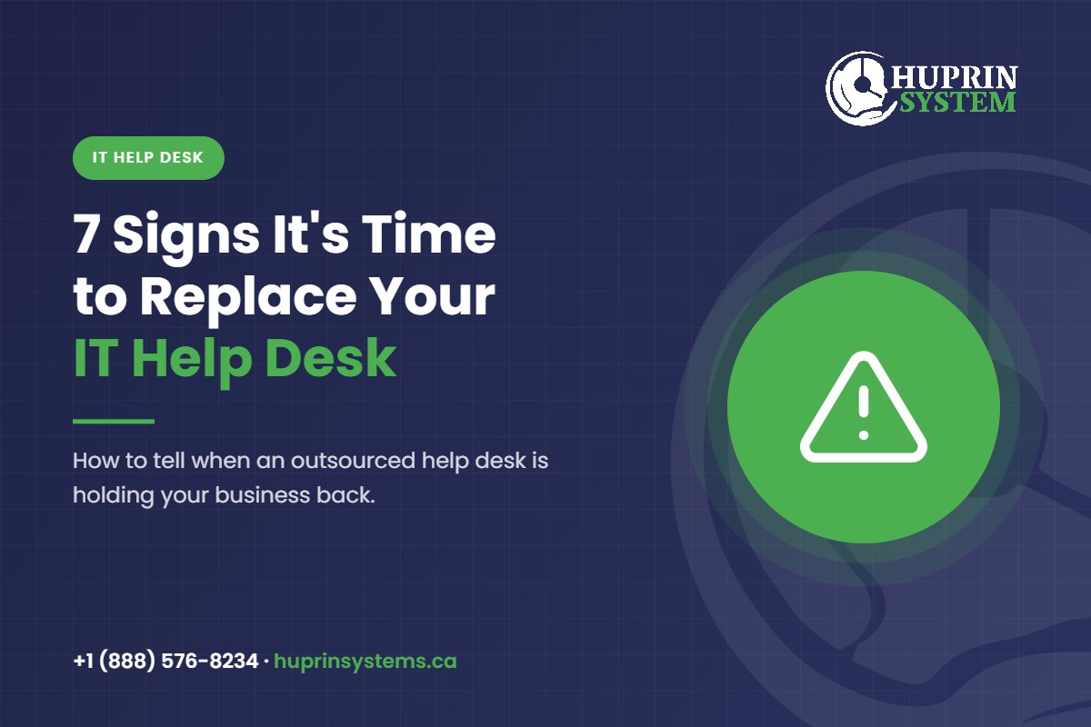 7 Signs It’s Time to Replace Your Outsourced IT Help Desk